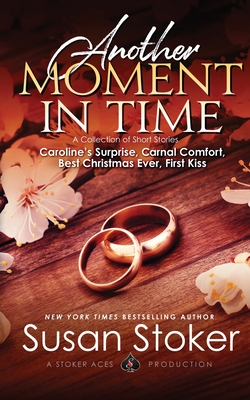 Another Moment in Time By Susan Stoker Cover Image