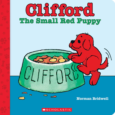 Clifford the Small Red Puppy (Board Book) By Norman Bridwell, Norman Bridwell (Illustrator) Cover Image