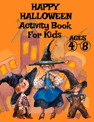 Halloween Activity Book for Kids Ages 4-8: Coloring, Drawing