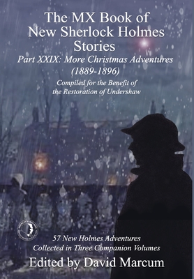 The MX Book of New Sherlock Holmes Stories Part XXIX: More Christmas Adventures (1889-1896) By David Marcum (Editor) Cover Image
