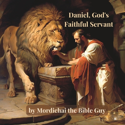 Daniel, God's Faithful Servant Cover Image