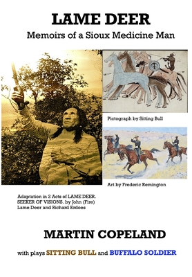 Lame Deer: Memoirs of a Sioux Medicine Man Cover Image