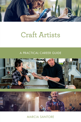 Craft Artists: A Practical Career Guide Cover Image