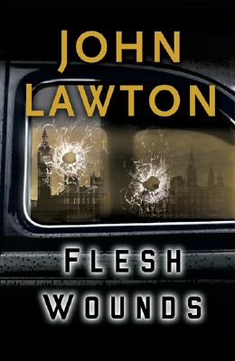Flesh Wounds: An Inspector Troy Novel By John Lawton Cover Image