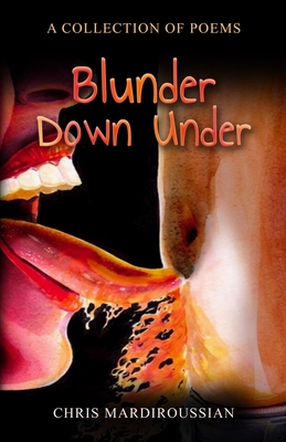 Blunder Down Under By Chris Mardiroussian Cover Image
