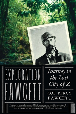 Exploration Fawcett: Journey to the Lost City of Z Cover Image