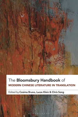 The Bloomsbury Handbook of Modern Chinese Literature in Translation Cover Image