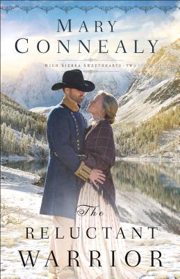 Cover for The Reluctant Warrior (High Sierra Sweethearts #2)