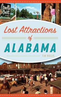 Lost Attractions of Alabama Cover Image