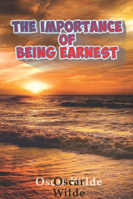 The Importance of Being Earnest