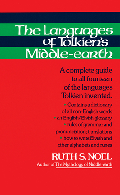 The Languages Of Tolkien's Middle­earth By Atanielle Annyn Rowland Cover Image