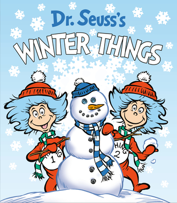 Dr. Seuss's Winter Things (Dr. Seuss's Things Board Books) By Dr. Seuss Cover Image