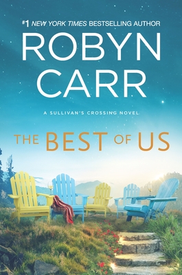 The Best of Us (Sullivan's Crossing #4) By Robyn Carr Cover Image