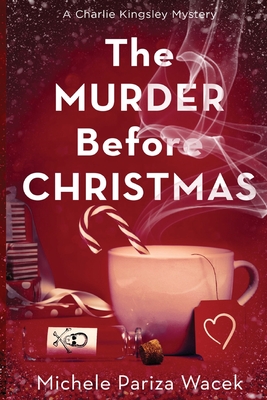 The Murder Before Christmas By Michele Pw (Pariza Wacek) Cover Image