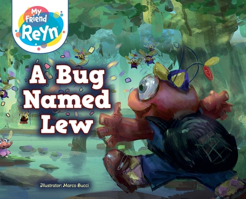 A Bug Named Lew (My Friend Wren)