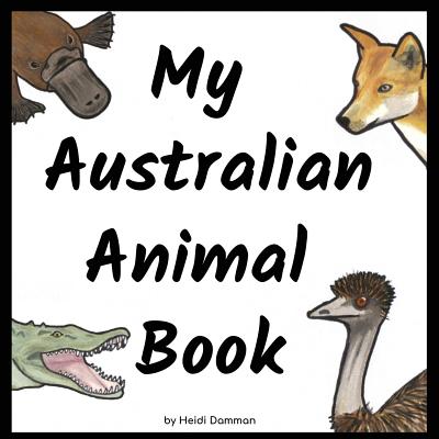 My Australian Animal Book (Paperback) | Books and Crannies