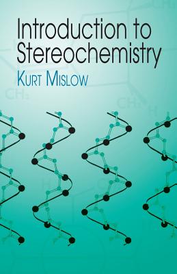 Cover for Introduction to Stereochemistry (Dover Books on Chemistry)