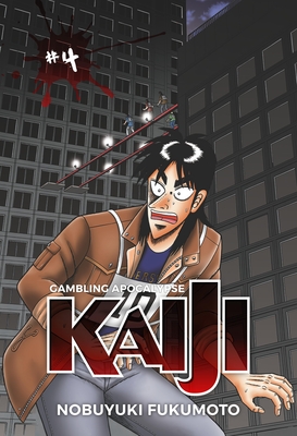 Gambling Apocalypse: Kaiji, Volume 4 By Nobuyuki Fukumoto Cover Image