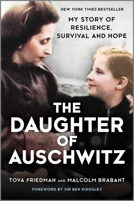 《奥斯维辛的女儿:我的坚韧、生存和希望的故事》作者:托瓦·弗里德曼、马尔科姆·布拉班特、本·金斯利(前言)封面图片