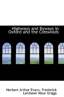 Highways and Byways in Oxford and the Cotswolds Cover Image