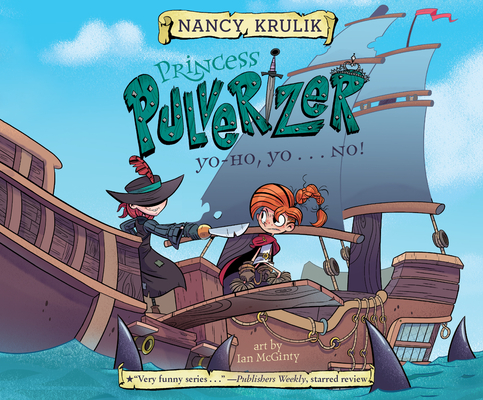 Yo-Ho, Yo . . . No! (Princess Pulverizer #8)