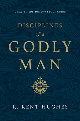 Disciplines of a Godly Man (Updated Edition) Cover Image