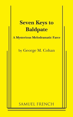 Seven Keys to Baldpate Cover Image