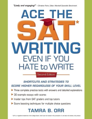 Ace the SAT Writing Even If You Hate to Write Cover Image