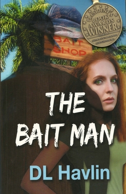 The Bait Man By DL Havlin Cover Image