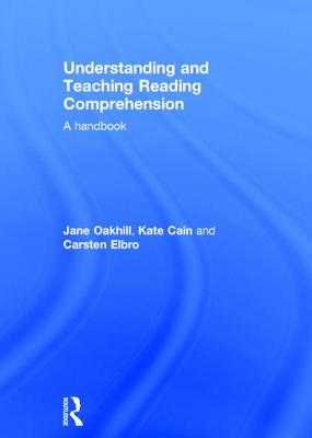 Understanding and Teaching Reading Comprehension: A Handbook Cover Image