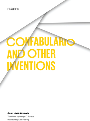 Confabulario and Other Inventions (Texas Pan American Series) Cover Image