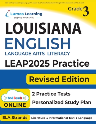 LEAP Test Prep: Grade 3 English Language Arts Literacy (ELA) Practice Workbook and Full-length Online Assessments: LEAP Study Guide Cover Image