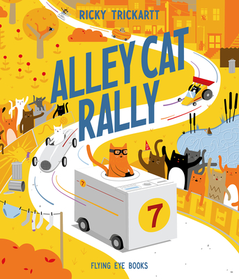 Alley Cat Rally By Ricky Trickartt Cover Image