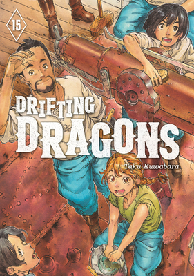 Drifting Dragons 15 By Taku Kuwabara Cover Image