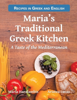 Maria's Traditional Greek Kitchen: A Taste of the Mediterranean Cover Image