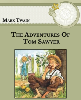 The Adventures Of Tom Sawyer