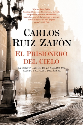 El Prisionero del Cielo / The Prisoner of Heaven (El cementerio de los libros olvidados #3)