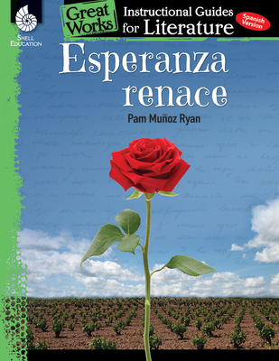 Esperanza renace: An Instructional Guide for Literature (Great Works)