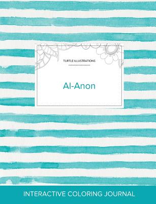 Adult Coloring Journal: Al-Anon (Turtle Illustrations, Turquoise Stripes) Cover Image
