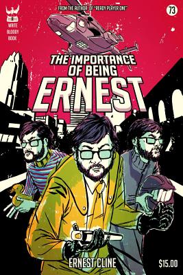 The Importance of Being Ernest By Ernest Cline Cover Image