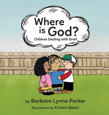 Where is God?, Children Dealing with Grief Cover Image