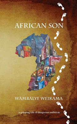 African Son By Wambalye Weikama Cover Image