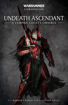 Undeath Ascendant: A Vampire Omnibus (Warhammer Chronicles) Cover Image