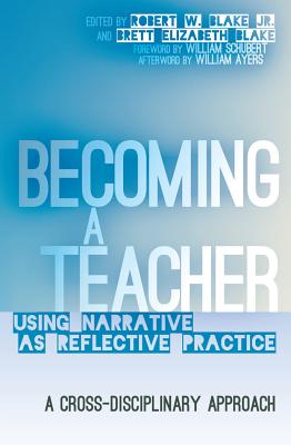 Becoming a Teacher; Using Narrative as Reflective Practice. A Cross-Disciplinary Approach (Counterpoints #411) Cover Image