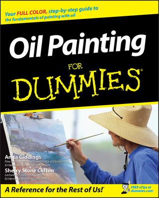 Oil Painting for Dummies By Anita Marie Giddings, Sherry Stone Clifton Cover Image