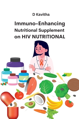 Immuno-Enhancing Nutritional Supplement on HIV Nutritional Cover Image