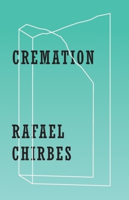 Cremation By Rafael Chirbes, Valerie Miles (Translated by) Cover Image