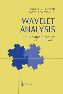 Wavelet Analysis: The Scalable Structure of Information Cover Image