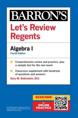 Let's Review Regents: Algebra I, Fourth Edition (Barron's Regents NY) By Gary M. Rubinstein, M.S. Cover Image
