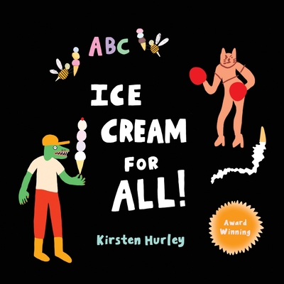 Ice Cream for All! By Kirsten Hurley Cover Image